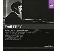 Emil Frey Emil Frey: Piano Music - Volume 1 (CD) Album