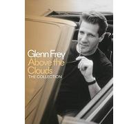 Frey Glenn - Above The Clouds - The Collection