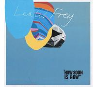 Lea W. Frey How Soon Is Now (CD) Album
