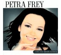 Frey,Petra - Das Ist Mein Leben