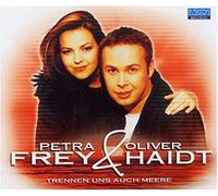 Frey,Petra & Haidt,Oliver - Trennen Uns Auch Meere