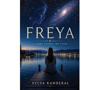 Freya: A Story Across the Stars