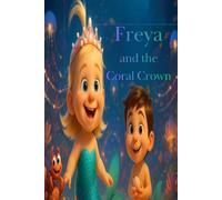 Freya and the Coral Crown