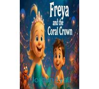 Freya and the Coral Crown
