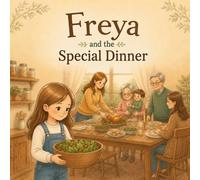 Freya and the Special Dinner