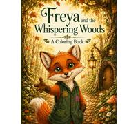 Freya and the Whispering Woods Coloring Book