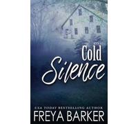 Freya Barker Cold Silence (Tascabile) Silence