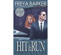 Freya Barker Hit&Run (Tascabile) Pass
