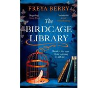 Freya Berry The Birdcage Library (Tascabile)