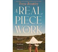 Freya Bromley A Real Piece of Work (Copertina rigida)