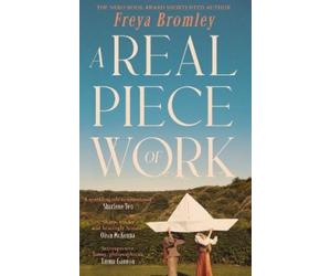 Freya Bromley A Real Piece of Work (Copertina rigida)
