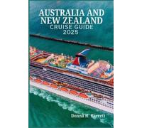 Freya Bryant Australia and New Zealand Cruise Guide 2025 (Tascabile)