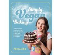 Freya Cox Simply Vegan Baking (Copertina rigida)