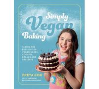 Freya Cox Simply Vegan Baking (Copertina rigida)
