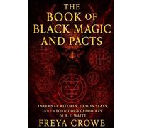 Freya Crowe The Book of Black Magic and Pacts (Tascabile)