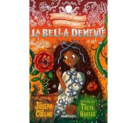 Freya Hartas Joseph Coelho La Bella Demente (Tascabile)
