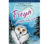Freya. il viaggio sulla luna