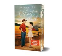 Freya Miles Velvet Creek: Luke & Stella Mit wunderschönem limitier (Tascabile)