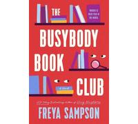 Freya Sampson The Busybody Book Club (Copertina rigida)