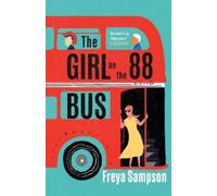 Freya Sampson The Girl on the 88 Bus (Copertina rigida)