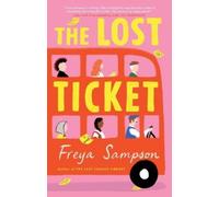 Freya Sampson The Lost Ticket (Tascabile)