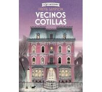 Freya Sampson Vecinos Cotillas / Nosy Neightbors (Tascabile) Cozy Mystery