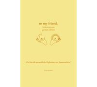 Freya Winters To My Friend, (Tascabile)
