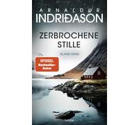 Freyja Melsted Zerbrochene Stille: Island Krimi. Nominiert f (Copertina rigida)
