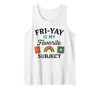 Fri-Yay è Il Mio Soggetto Preferito - Simpatico Insegnante Venerdì Design Canotta