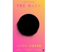 Fríða Ísberg The Mark (Copertina rigida)
