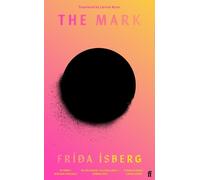Fríða Ísberg The Mark (Copertina rigida)