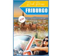 FRIBURGO Guía de viajes 2026