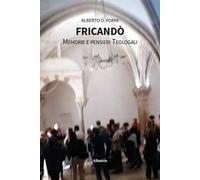 Fricandò. Memorie e pensieri teologali