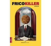 Fricokiller