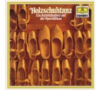 Fricsay,Ferenc - Holzschuhtanz-Ein Balettfestival