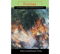 Friction: An Ethnography of Global Connection