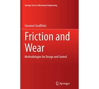 Friction and Wear: Methodologies for Design and Control