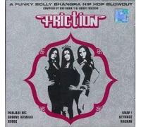 Friction (by BBC Radio 1, DJ Bobby Friction) - Rouge, Raghav, DJ Sanj, Timbaland & Magoo, Dum Dum Project..