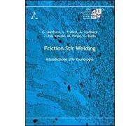 Friction stir welding. Introduzione alla tecnologia