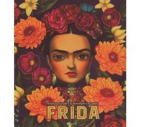 Sébastien Perez, Benjamin Lacombe – Frida – Ediz. a colori – Copertina rigida