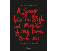 Frida Giannini A Journey Into the Style and Music of My Icons (Copertina rigida)