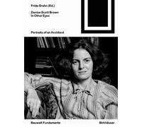 Frida Grahn Denise Scott Brown in Other Eyes (Tascabile) Bauwelt Fundamente