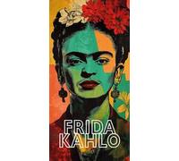 Frida Kahlo. Anima ribelle