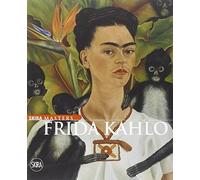 Frida Kahlo. Ediz. illustrata