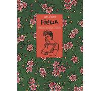 Frida Kahlo. Operetta amorale a fumetti