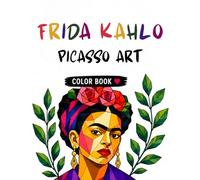 Frida Kahlo Picasso Art Coloring Book: Bold Geometric Coloring Book with Stained-Glass Patterns