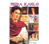 Frida Kahlo: Ribbon Around a Bomb