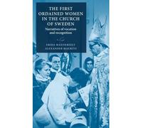 Frida Mannerfelt Alexan The First Ordained Women in the Churc (Copertina rigida)