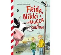 Frida, Nikki e la mucca di confine