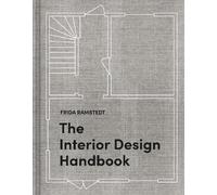 Frida Ramstedt The Interior Design Handbook (Copertina rigida)